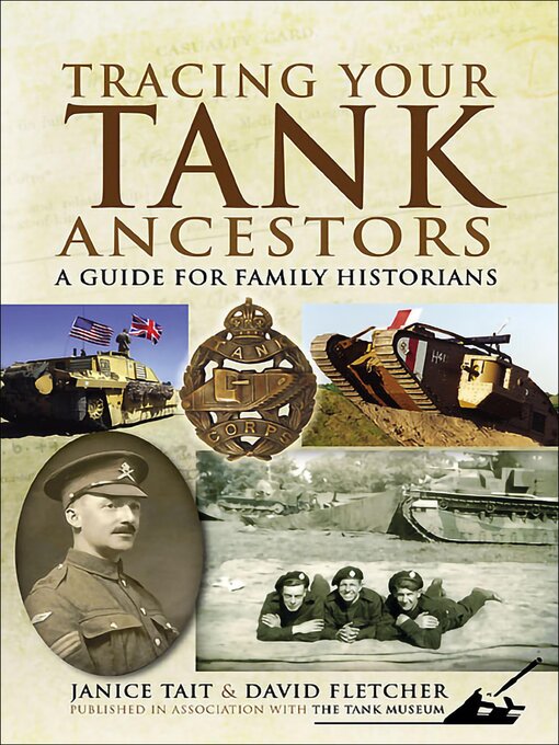 Title details for Tracing Your Tank Ancestors by Janice Tait - Available